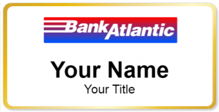 Custom name badges for Bank Atlantic