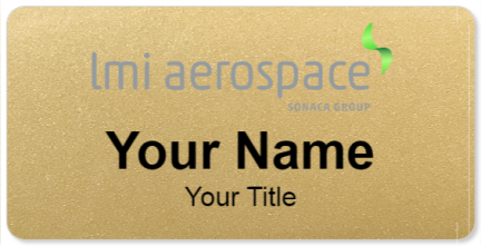 Custom name badges for LMI Aerospace