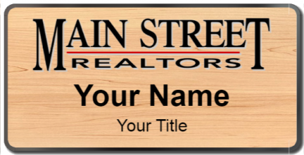 Custom name badges for Main Street Realtors