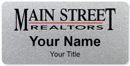 Custom name badges for Main Street Realtors