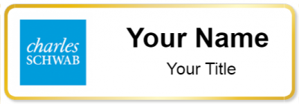 Custom name badges for Charles Schwab