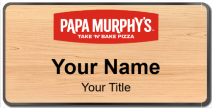 Custom name badges for Papa Murphys Take N Bake Pizza