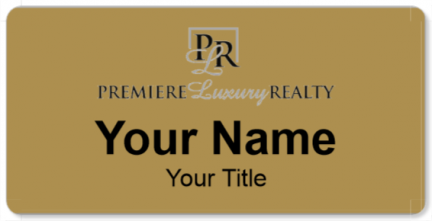 Custom name badges for Premiere Luxury Realty