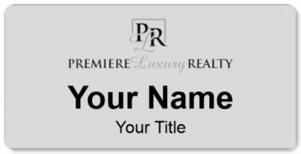 Custom name badges for Premiere Luxury Realty