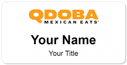 Custom name badges for Qdoba Mexican Grill