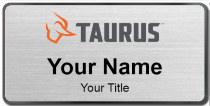 Custom name badges for Taurus International Manufacturing