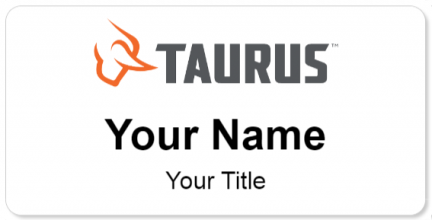Custom name badges for Taurus International Manufacturing