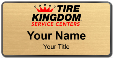Custom name badges for Tire Kingdom