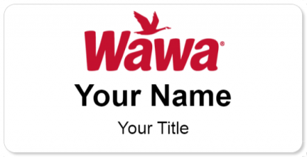 Custom name badges for WaWa