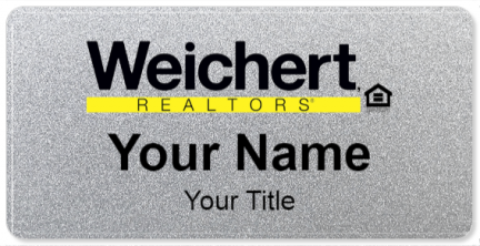 Custom name badges for Weichert Realtors