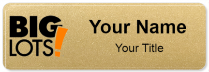 Custom name badges for Big Lots
