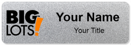 Custom name badges for Big Lots