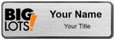 Custom name badges for Big Lots