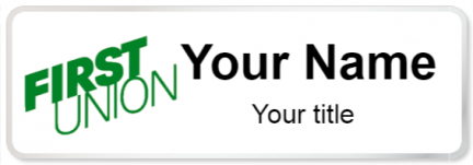 Custom name badges for First Union