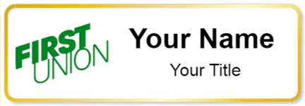 Custom name badges for First Union