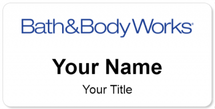 Custom name badges for Bath & Body Works