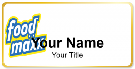 Custom name badges for FoodMAXX
