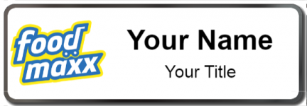 Custom name badges for FoodMAXX