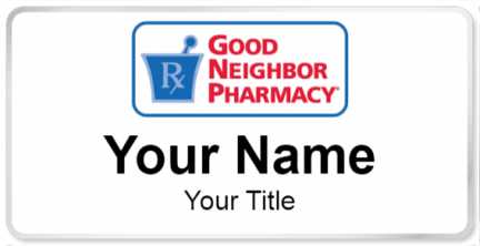 Custom name badges for Good Neighbor Pharmacy