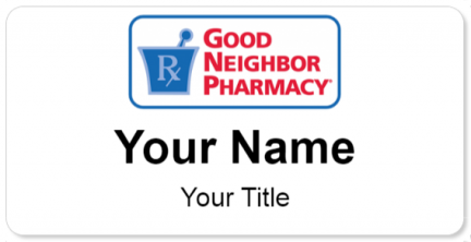 Custom name badges for Good Neighbor Pharmacy