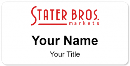 Custom name badges for Stater Bros