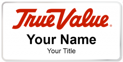 Custom name badges for TrueValue