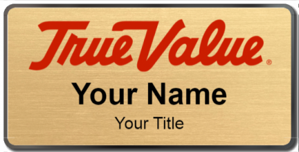 Custom name badges for TrueValue