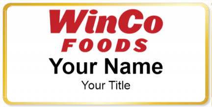 Custom name badges for Winco Foods