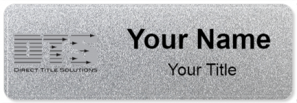 Custom name badges for Direct Title Solutions