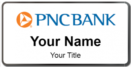 Custom name badges for PNC Bank