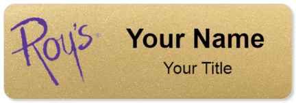 Custom name badges for Roys Pacific Rim