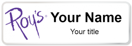 Custom name badges for Roys Pacific Rim