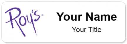 Custom name badges for Roys Pacific Rim