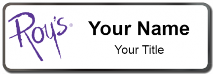 Custom name badges for Roys Pacific Rim