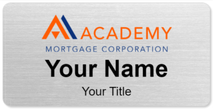 Custom name badges for Academy Mortgage Corporation