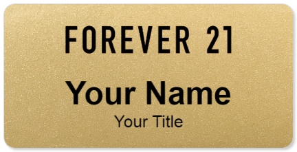 Custom name badges for Forever 21