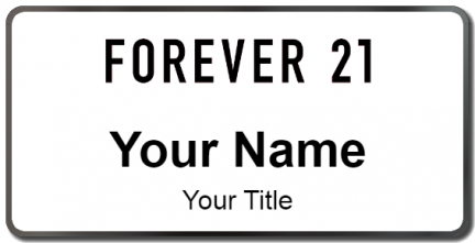 Custom name badges for Forever 21