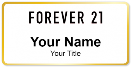 Custom name badges for Forever 21