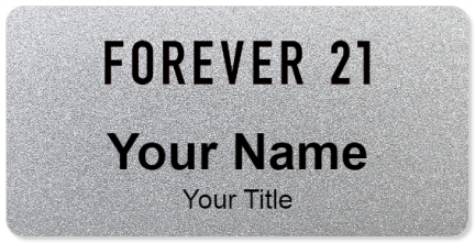 Custom name badges for Forever 21