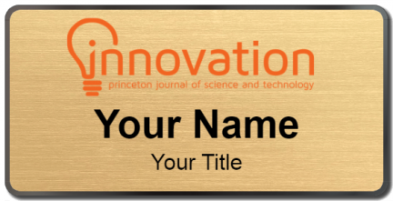 Custom name badges for Innovation Princeton Journal of Science & Techno