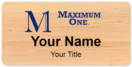 Custom name badges for Maximum One Realty