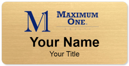 Custom name badges for Maximum One Realty
