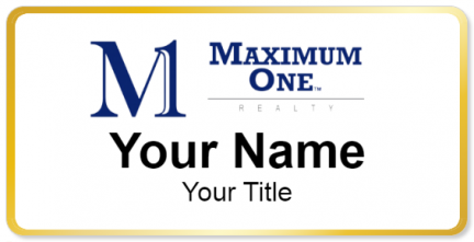 Custom name badges for Maximum One Realty