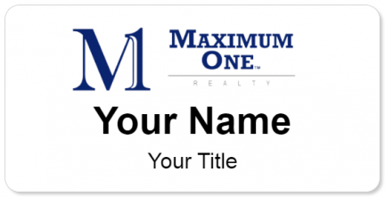 Custom name badges for Maximum One Realty