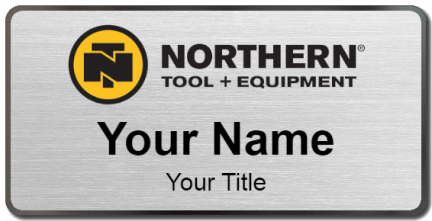 Custom name badges for Northern Tool & Equipment