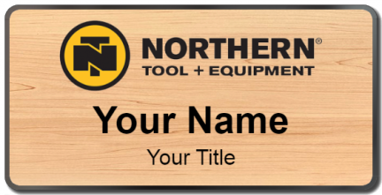 Custom name badges for Northern Tool & Equipment