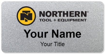 Custom name badges for Northern Tool & Equipment