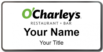 Custom name badges for O Charleys Restaurant Bar