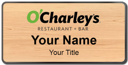 Custom name badges for O Charleys Restaurant Bar