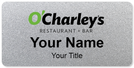 Custom name badges for O Charleys Restaurant Bar